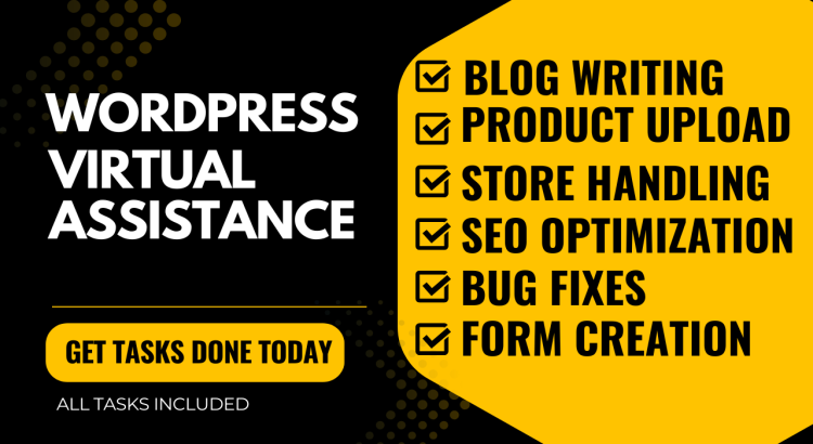 i will be your expert wordpress virtual assistant and manager